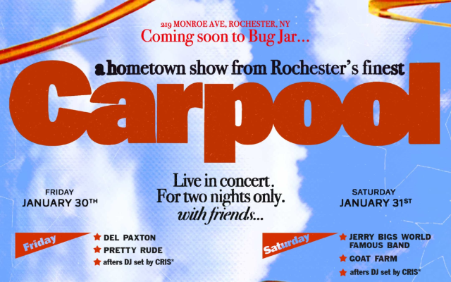 Carpool, Jerry Bigs World Famous Band, Goat Farm at The Bug Jar – Rochester, NY