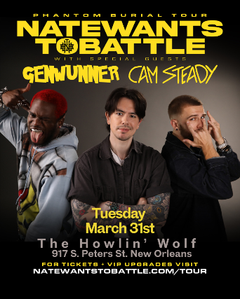 NateWantsToBattle 'Phantom Burial Tour' w/ Special Guests: Cam Steady & GENWUNNER