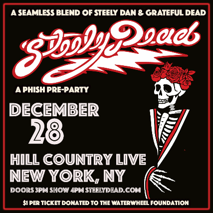 Image of *Venue Change — A Phish Pre-Party: Steely Dead - A Sonic Fusion of The Grateful Dead and Steely Dan Image of *Venue Change — A Phish Pre-Party: Steely Dead - A Sonic Fusion of The Grateful Dead and Steely Dan