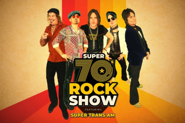 SUPER 70s Rock Show featuring Super Trans AM