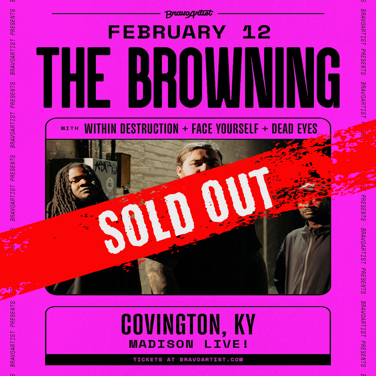 BravoArtist Presents: The Browning "Burn This World" Tour w/ Within Destruction, Face Yourself and Dead Eyes