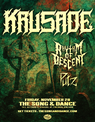 Krusade at The Song & Dance – Syracuse, NY
