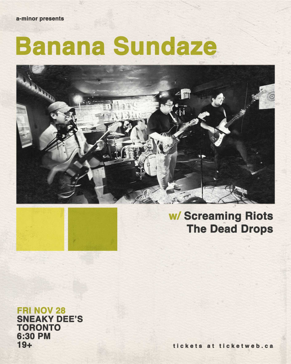 Banana Sundaze w/ Screaming Riots & The Dead Drops