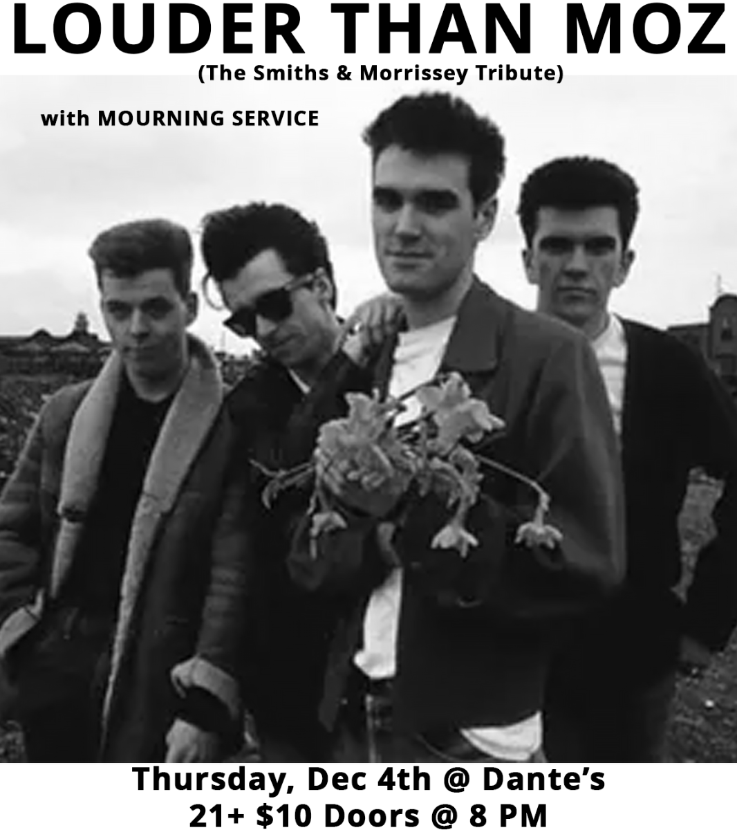 LOUDER THAN MOZ (THE SMITHS / MORRISSEY TRIBUTE) with Mourning Service