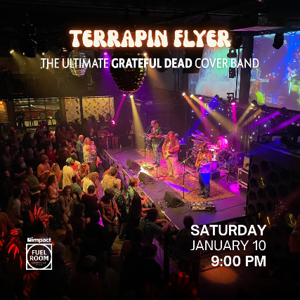 Grateful Dead Tribute: Terrapin Flyer at Impact Fuel Room – Libertyville, IL