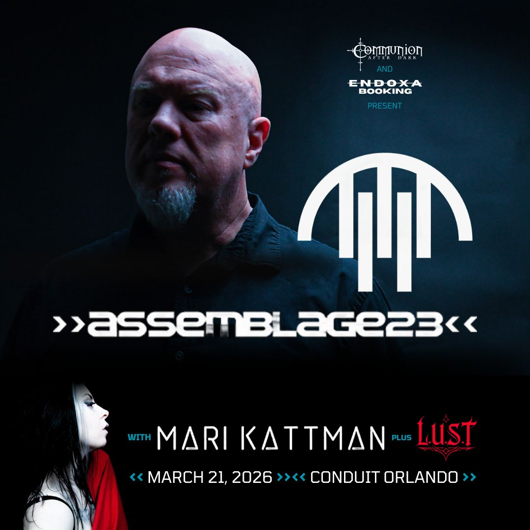 Assemblage 23, Mari Kattman, and L.U.S.T. in Orlando