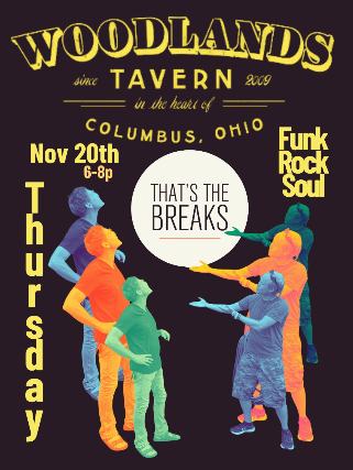 Happy Hour w/ Matt Steidle & That’s The Breaks at Woodlands Tavern at Woodlands Tavern – Columbus, OH