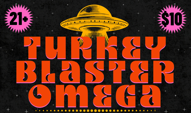 Turkey Blaster Omega (Album Release Show) w/ Shambles & On the Cinder