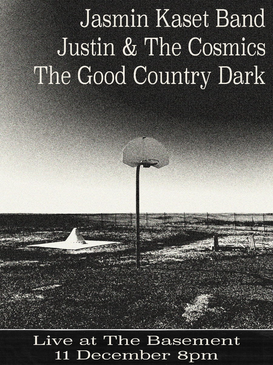 Justin & The Cosmics, Jasmin Kaset Band, & The Good Country Dark