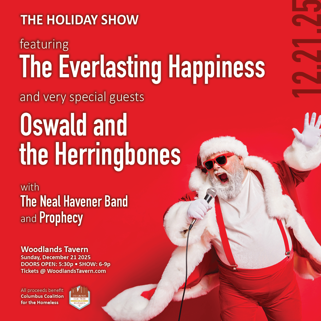 The Everlasting Happiness - Christmas Show w/ Oswald and the Herringbones, the Neal Show and Prophecy at Woodlands Tavern