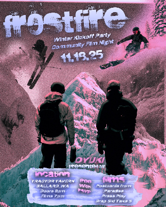 Frostfire Ski Movie Night at Tractor – Seattle, WA