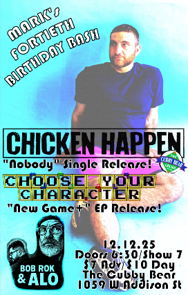 Chicken Happen w/ Choose Your Character, Bob Rok