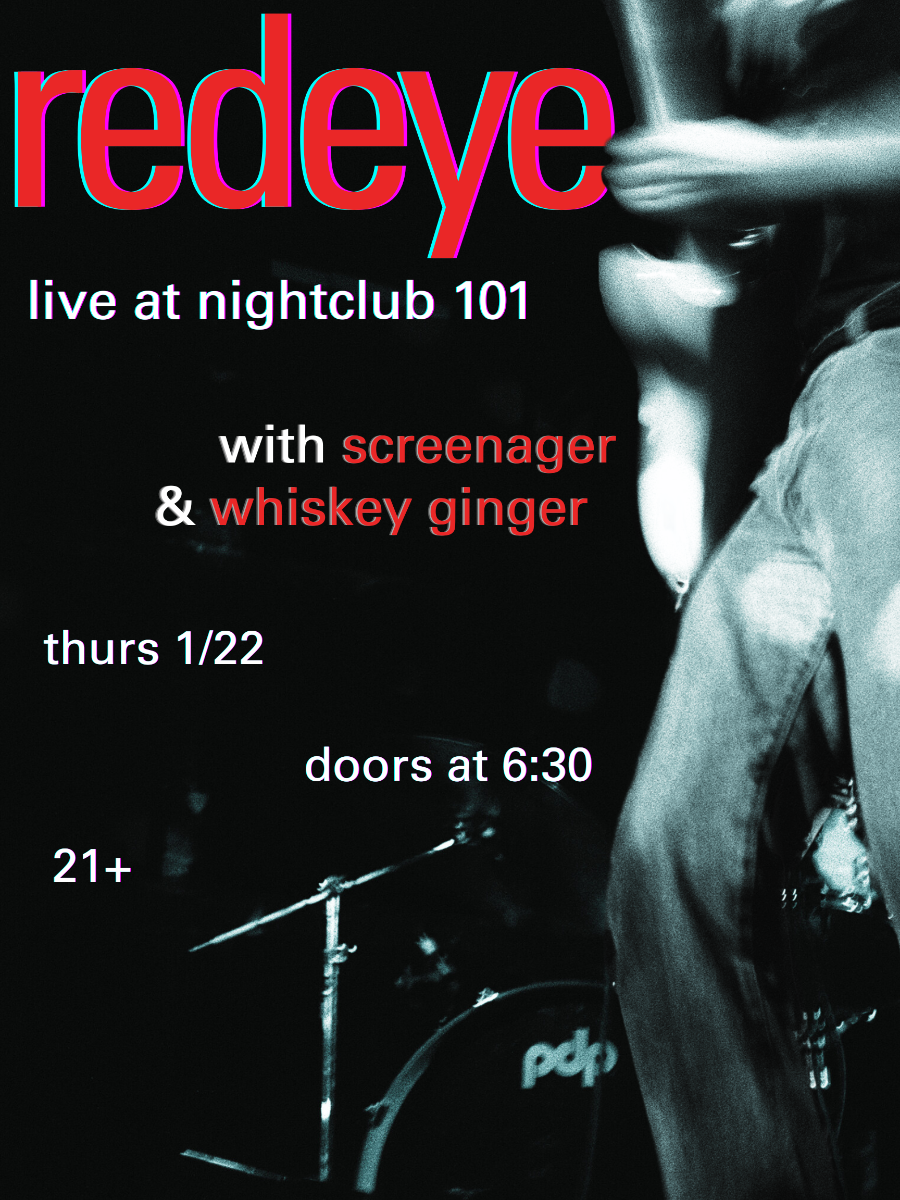 Redeye, Screenager, Whiskey Ginger