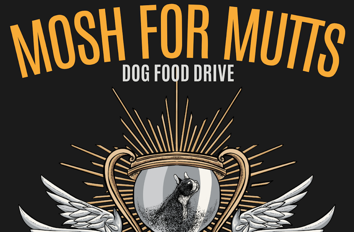 Mosh For Mutts (Dog Food Drive + Live Music)