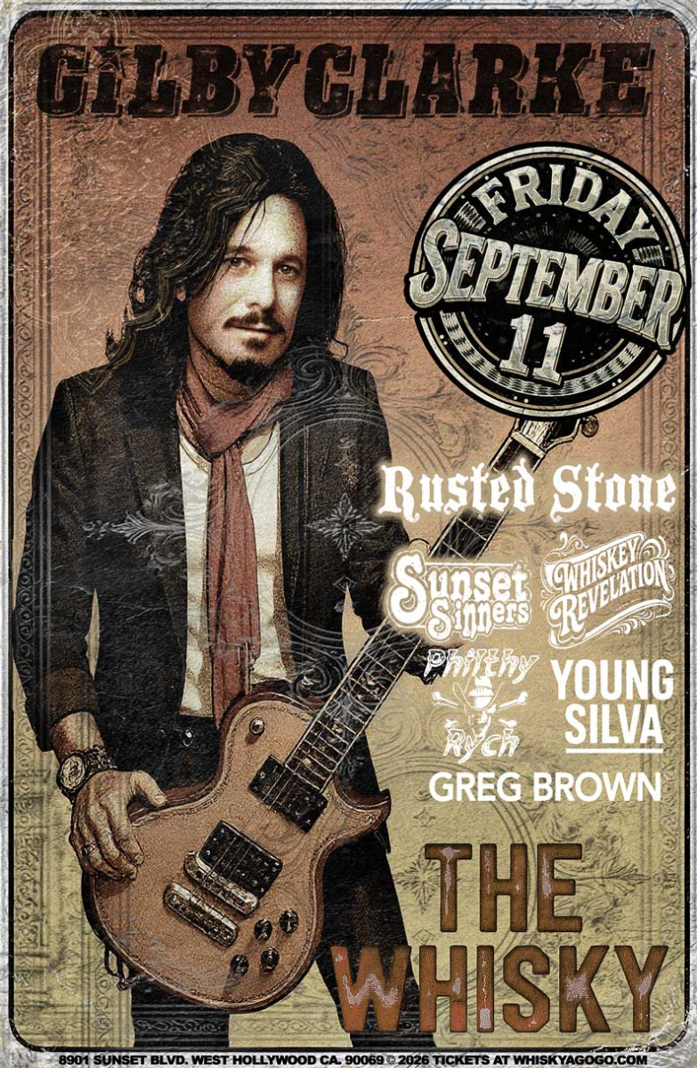Gilby Clarke, Rusted Stone, Whiskey Revelation, Sunset Sinners, Philthy Rych, Young/Silva
