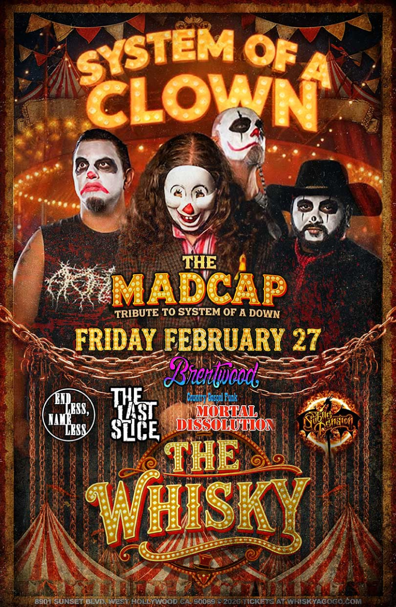 System of a Clown (System of a Down Tribute), Brentwood, Endless, Nameless (Nirvana Tribute), The Last Slice, Mortal Dissolution , Subtle Tension, Electric Boots - Elton John Time Machine