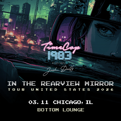 Timecop1983 – In the Rearview Mirror Tour at Bottom Lounge – Chicago, IL