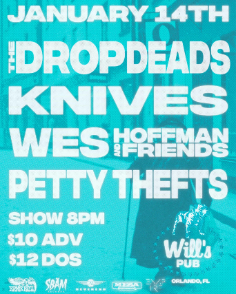 Image of The Drop Deads, Knives, Wes Hoffman and Friends, and Petty Thefts Image of The Drop Deads, Knives, Wes Hoffman and Friends, and Petty Thefts