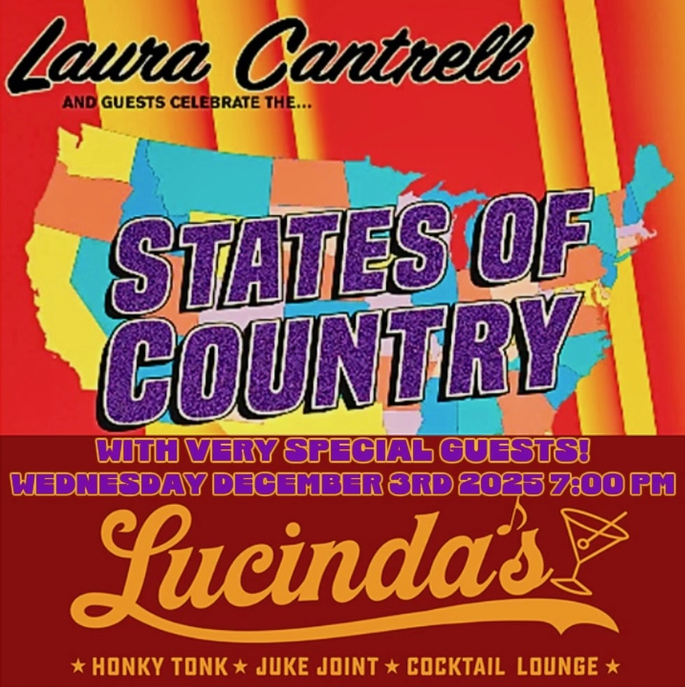 Laura Cantrell's "States of Country" with VERY SPECIAL GUESTS!