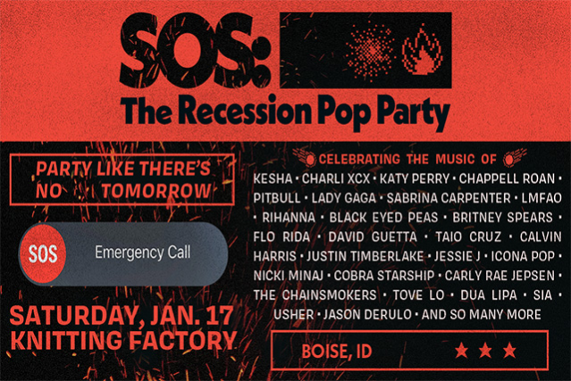 SOS: The Recession Pop Party at Knitting Factory – Boise – Boise, ID