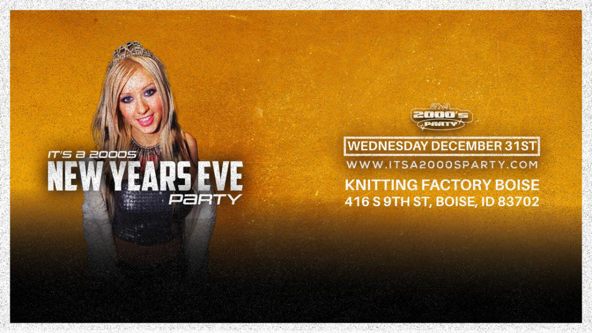 It's A 2000s (New Year's) Party: Boise
