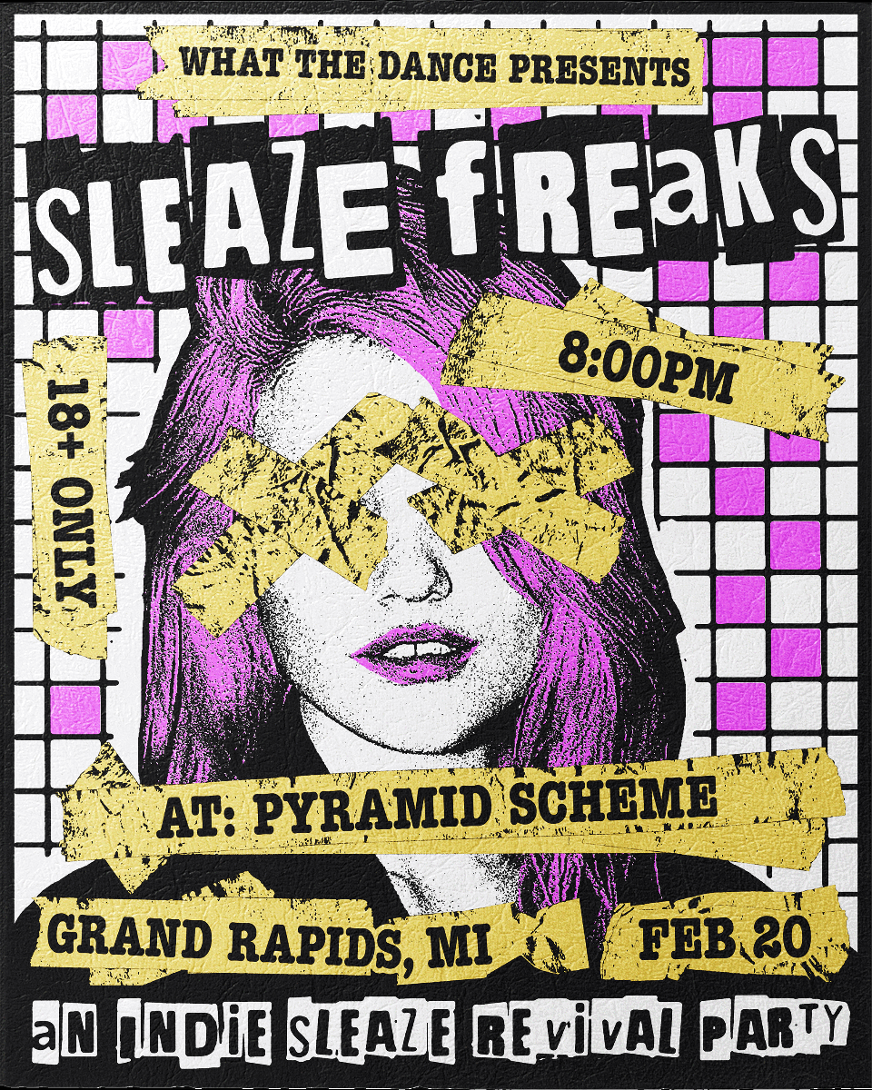Sleaze Freaks: An Indie Sleaze Dance Party