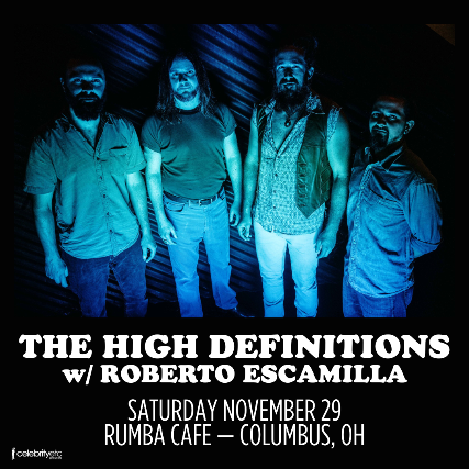 The High Definitions  w/ Roberto Escamilla