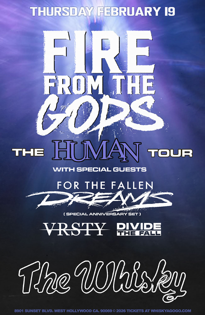 Fire From the Gods, For The Fallen Dreams, VRSTY, Divide the Fall, Revelry, Fall of Damascus