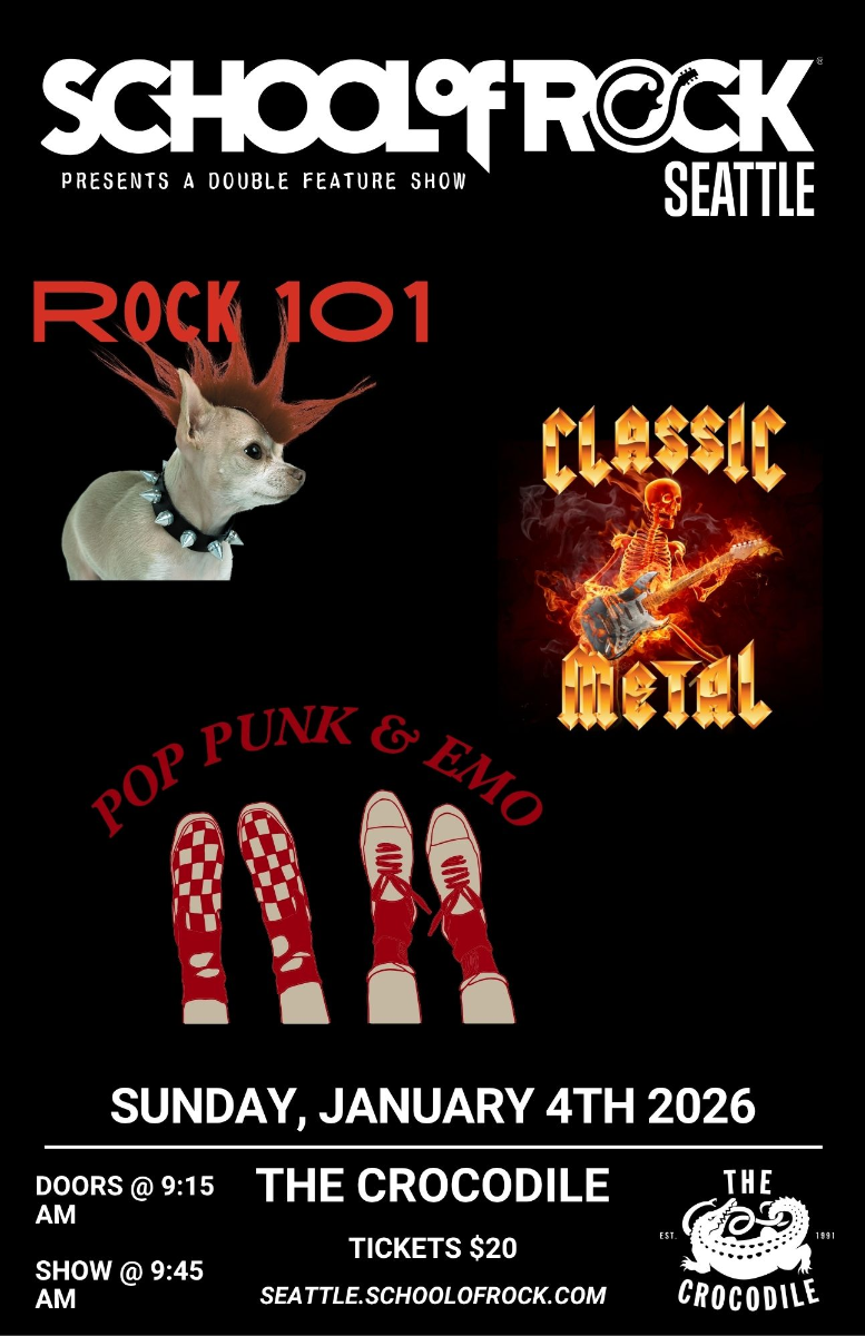 SCHOOL OF ROCK SEATTLE presents: Rock 101/ Classic Metal / Pop Punk & Emo