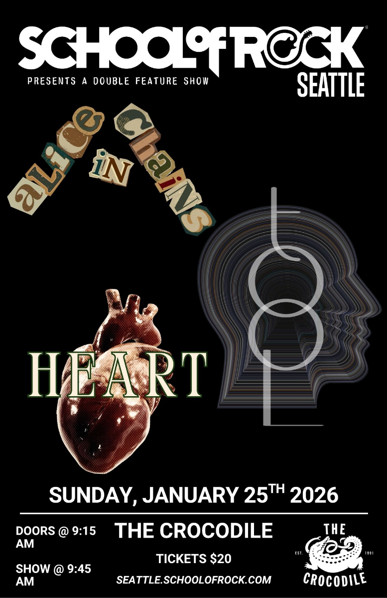 SCHOOL OF ROCK SEATTLE presents: Alice In Chains / Tool / Heart