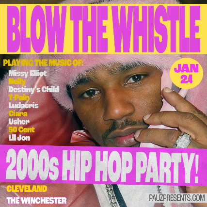 Image of BLOW THE WHISTLE (2000's Hip Hop Party!) Image of BLOW THE WHISTLE (2000's Hip Hop Party!)