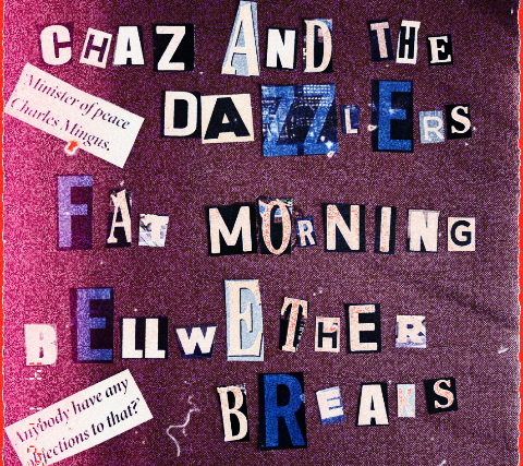 image of Fat Morning / Chaz & the dazzlers / Bellwether Breaks image of Fat Morning / Chaz & the dazzlers / Bellwether Breaks