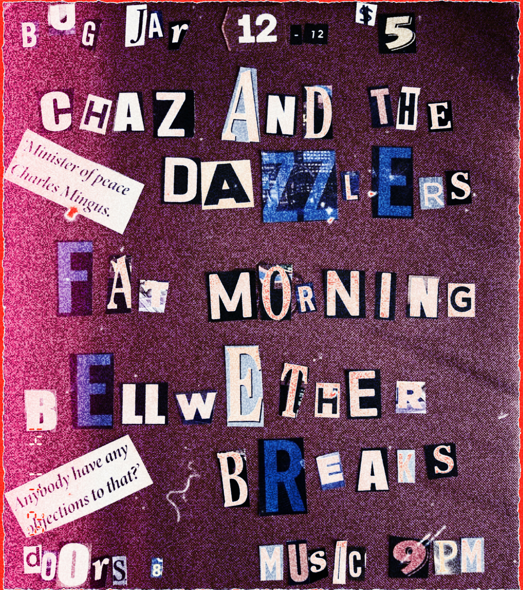 Fat Morning / Chaz & the dazzlers / Bellwether Breaks