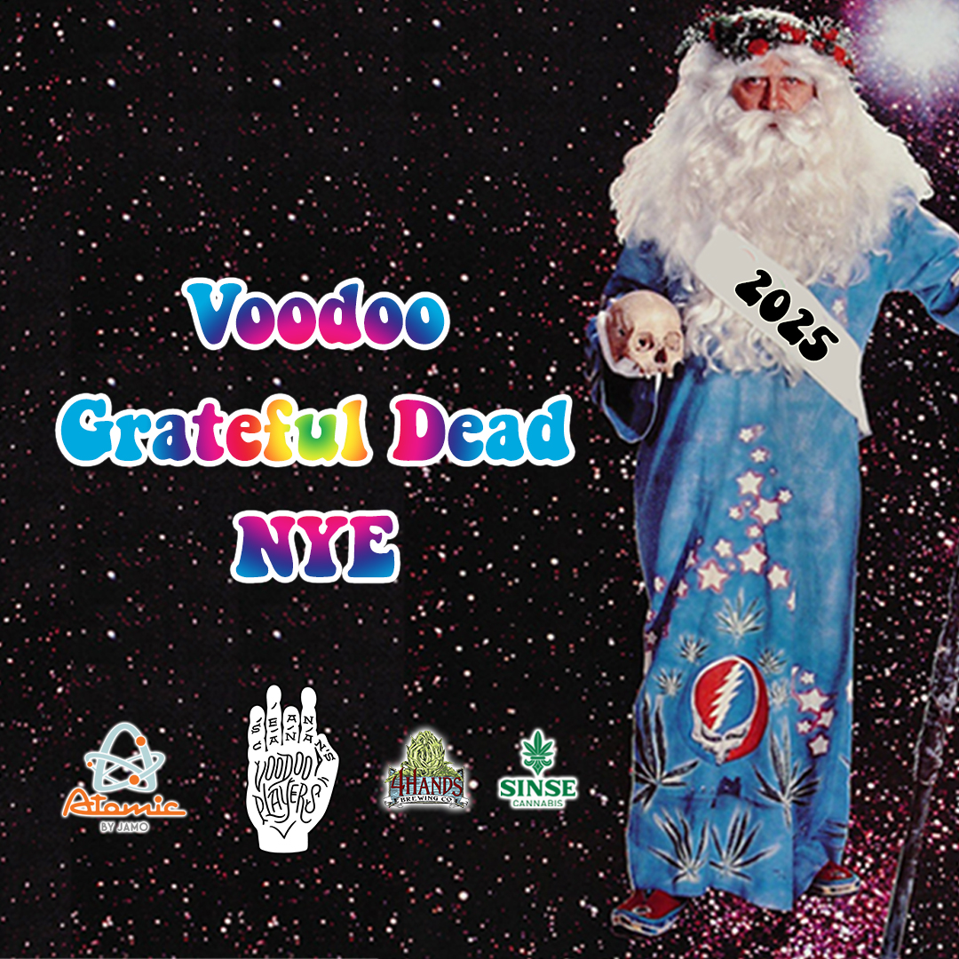 Voodoo Grateful Dead NYE