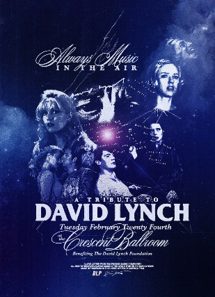 ALWAYS MUSIC IN THE AIR: A TRIBUTE TO DAVID LYNCH at Crescent Ballroom – Phoenix, AZ