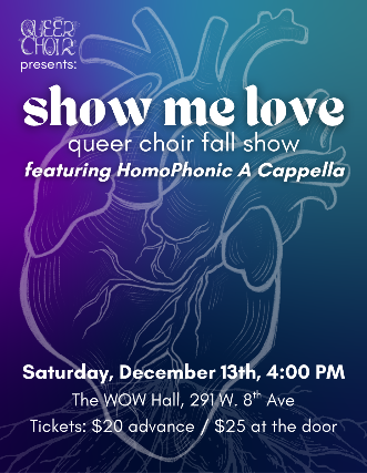 Queer Choir Presents Show Me Love