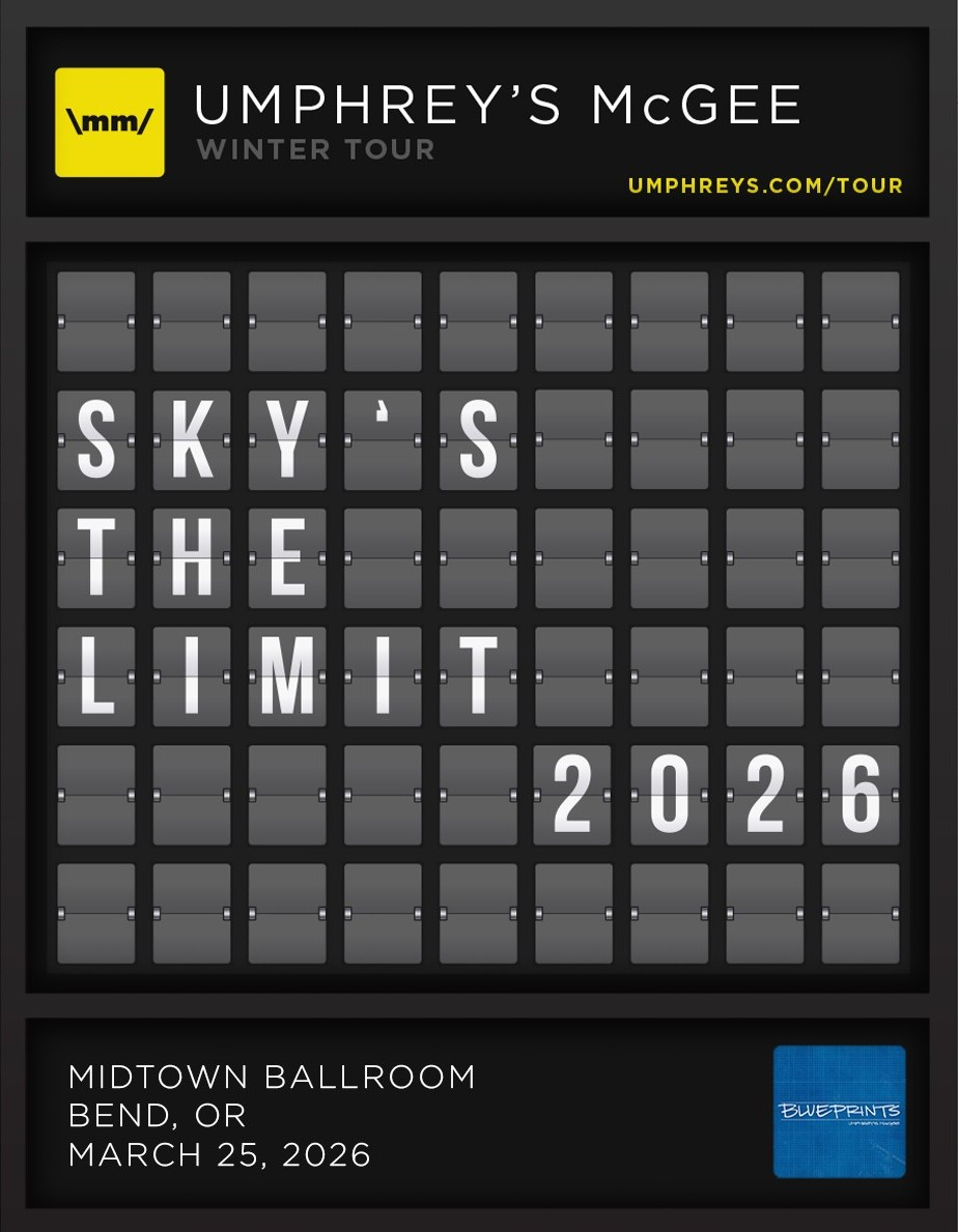 UMPHREY'S McGEE - SKY'S THE LIMIT TOUR