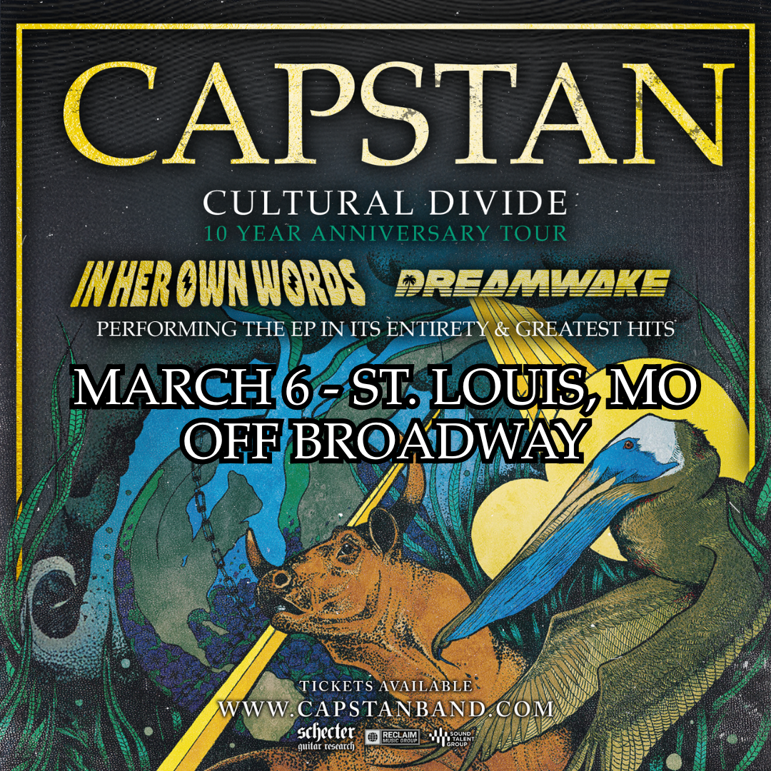 Capstan: Cultural Divide 10-Year Anniversary Tour