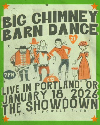 Big Chimney Barn Dance at Showdown Saloon – Portland, OR