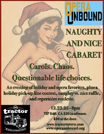 Opera Unbound’s Naughty & Nice Holiday Cabaret - Carols, chaos, and questionable life choices (partially seated)
