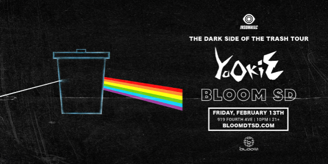 YOOKiE at Bloom – San Diego, CA
