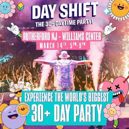 Dayshift: The 30+ Daytime Party! at Williams Center – Black Box – Rutherford – Rutherford, NJ