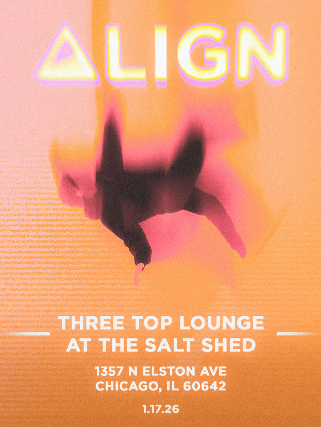 ALIGN DJ Set at Three Top Lounge – Chicago, IL