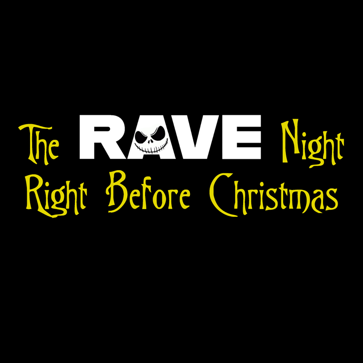 The Rave Night Right Before Christmas