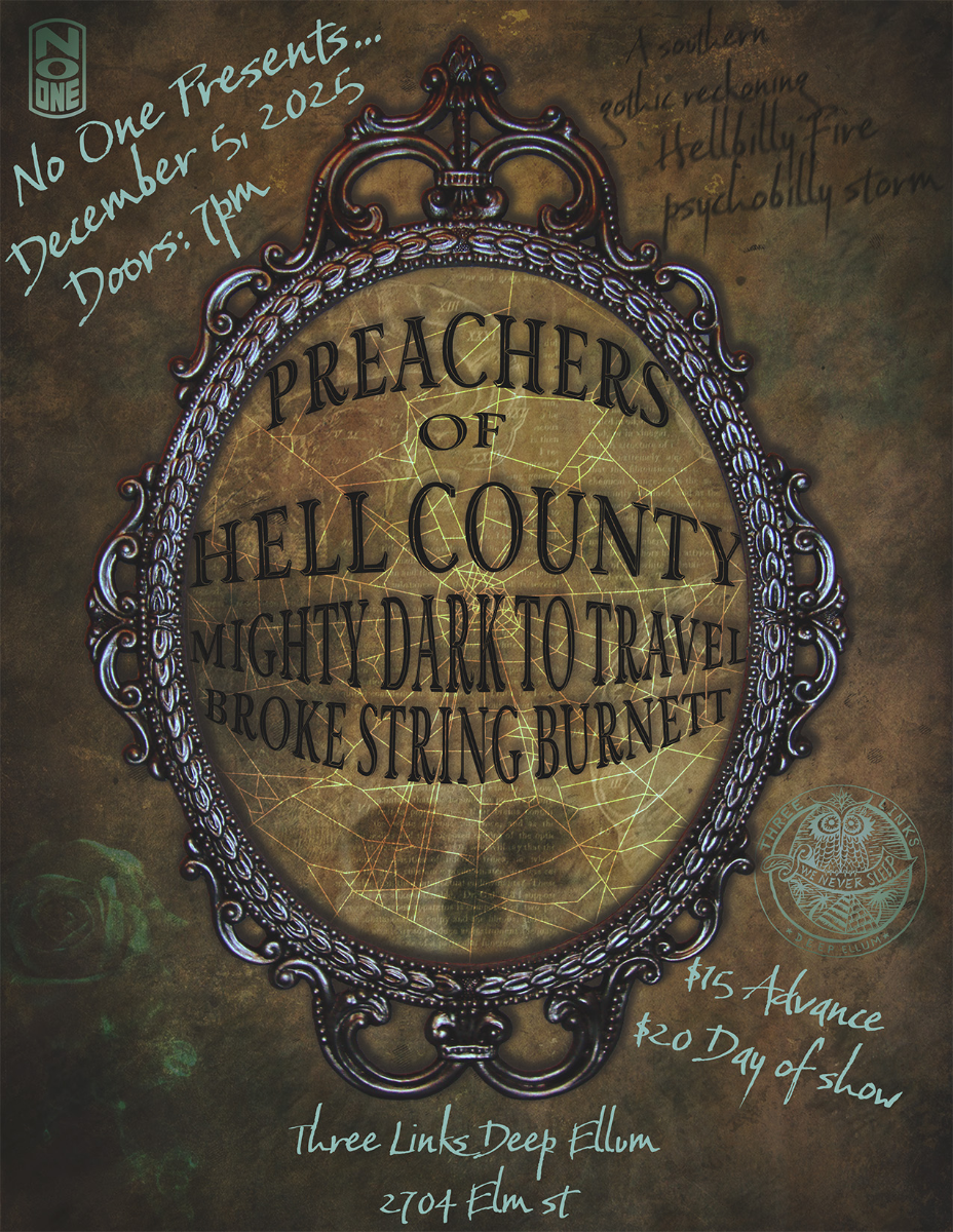 Preachers Of Hell County, Mighty Dark To Travel, Broke String Burnett