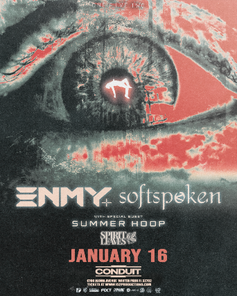 Image of 152 Productions Presents: ENMY, Softspoken, Summer Hoop, and Spirit Leaves Image of 152 Productions Presents: ENMY, Softspoken, Summer Hoop, and Spirit Leaves