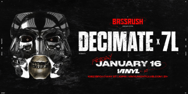 Decimate x 7L at Club Vinyl – Denver, CO