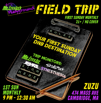 image of Mr. EyesLee's Playground Presents: Field Trip image of Mr. EyesLee's Playground Presents: Field Trip
