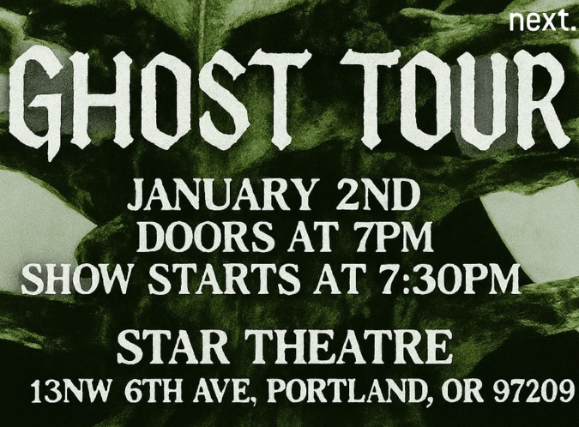 GHOST TOUR Feat. Spacemanzack, Foreign Forest and More at Star Theater – Portland, OR