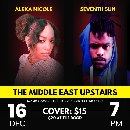 Seventh Sun, Alexa Nicole at Middle East – Upstairs – Cambridge, MA